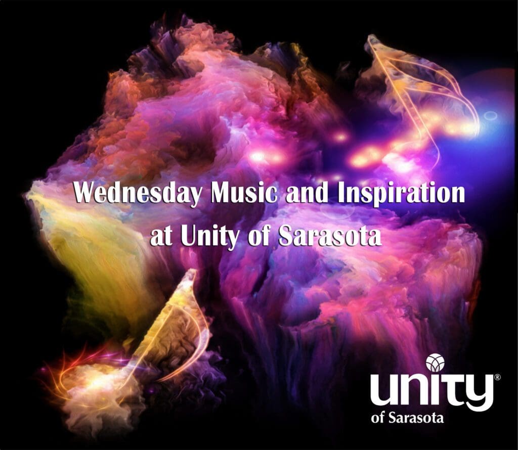 Wednesday Music and Inspiration at Unity of Sarasota