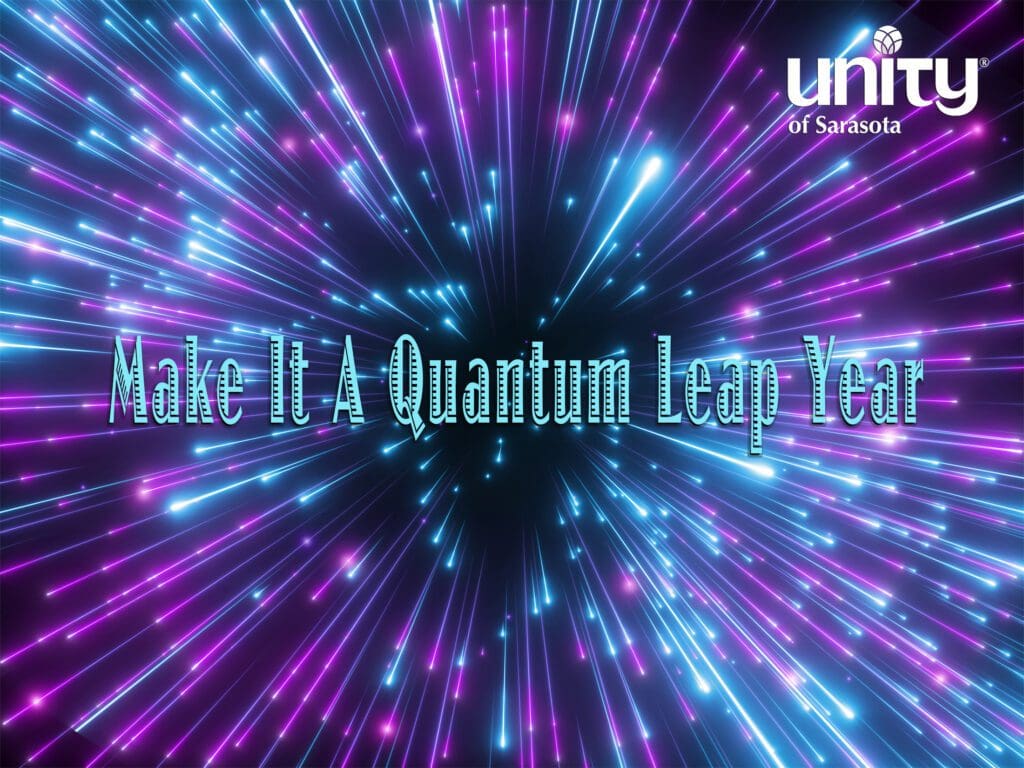 Make It A Quantum Leap Year