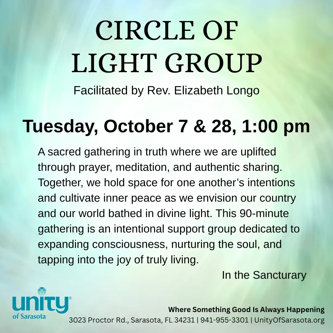 Announcement for Circle of Light Group meeting on Oct 7 & 28, 1 pm, led by Rev. Elizabeth Longo.