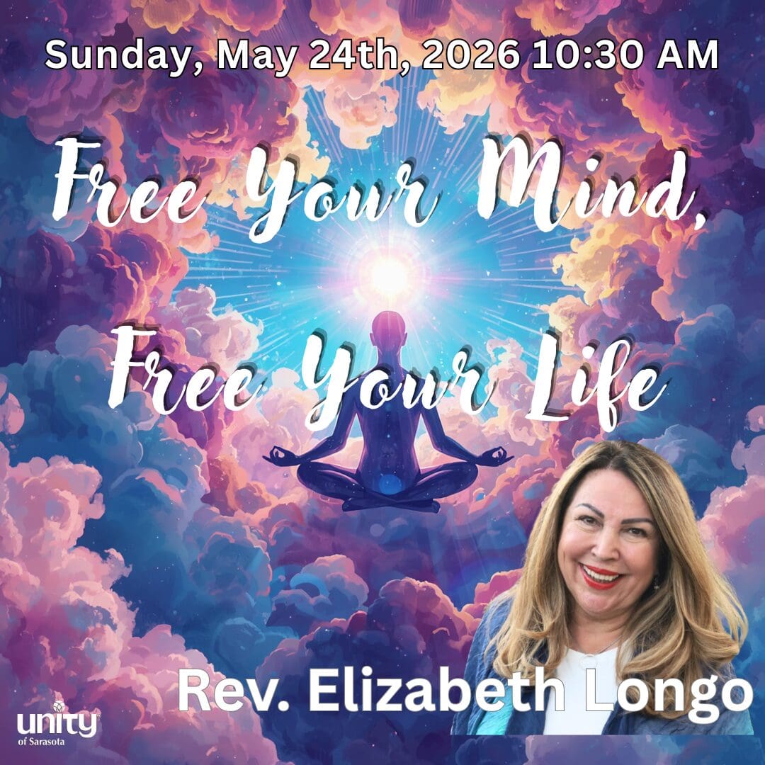 This Sunday! May 24, 2026: Free Your Mind, Free Your Life talk by Rev. Elizabeth Longo.
