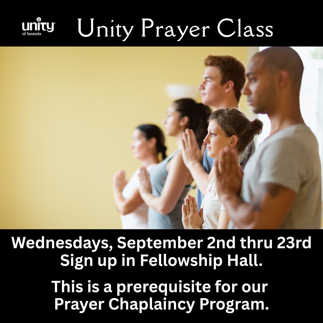 Unity Prayer Class starts on Wednesdays 9/2-9/23